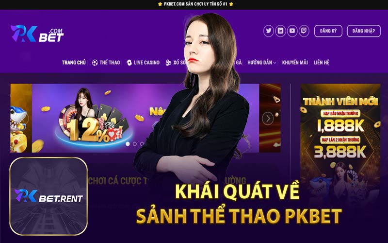 Khái Quát Về Sảnh Thể Thao PKBET